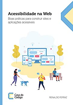 Capa do livro Acessibilidade na Web, de Reinaldo Ferraz