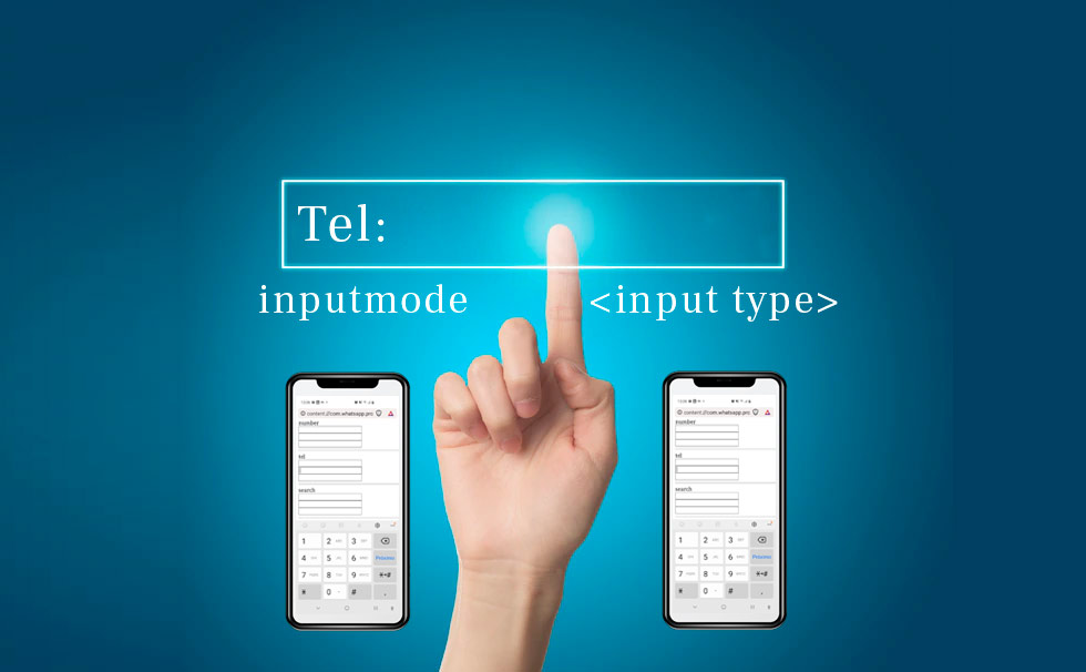 Imagem ilustrando uma pessoa tocando em um campo de telefone em um formulário. De um lado esta escrito input mode e do outro input type. Abaixo dois smartphones exibindo um teclado numérico.